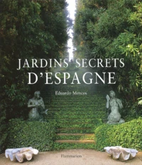 Jardins secrets d'Espagne