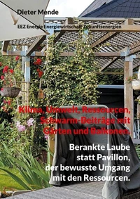 Klima, Umwelt, Ressourcen, Schwarm-Beiträge mit Gärten und Balkonen.