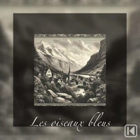 Les oiseaux bleus