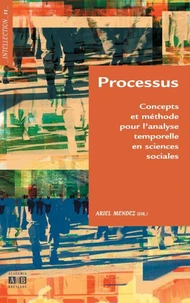 Processus et méthode pour lanalyse temporelle en sciences sociales