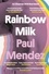 Rainbow Milk. an Observer 2020 Top 10 Debut