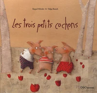 Les trois petits cochons