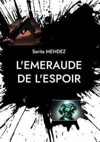 L'émeraude de l'espoir