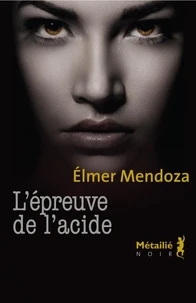 L'épreuve de l'acide