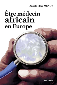 Etre médecin africain en Europe