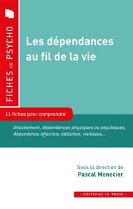 Les dépendances au fil de la vie 