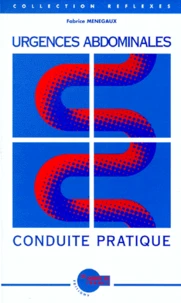 Urgences abdominales, conduite pratique