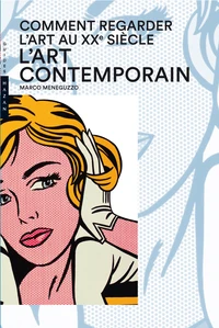 Comment regarder l'art au XXe siècle