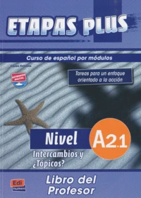 Etapas plus Nivel A2.1 Intercambios y Topicos?