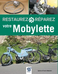 Restaurez et réparez votre mobylette