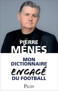 Mon dictionnaire engagé du football