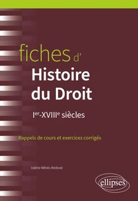 Fiches d'histoire du droit Ier-XVIIIe siècles