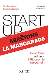 Startup, arrêtons la mascarade