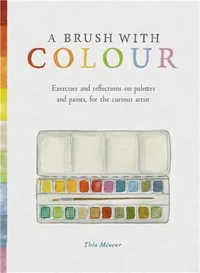 A Brush With Colour /anglais