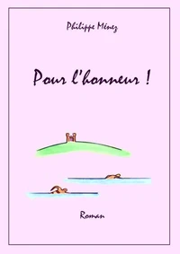 Pour l’honneur !