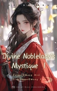  Meng Xixi - Divine Noblelady's Mystique - Divine Noblelady's Mystique.