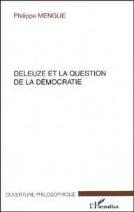 Deleuze et la question de la démocratie