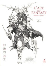  Mengzi - L'art de la Fantasy dessiné à la main - Structure du corps humain et conception de personnages pour le jeu vidéo et l'animation.