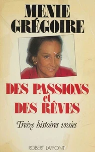 Des Passions et des rêves