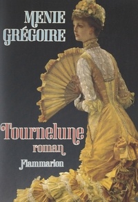 Menie Grégoire - Tournelune.