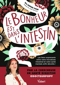 Le bonheur est dans l'intestin