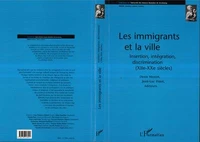 Les immigrants et la ville