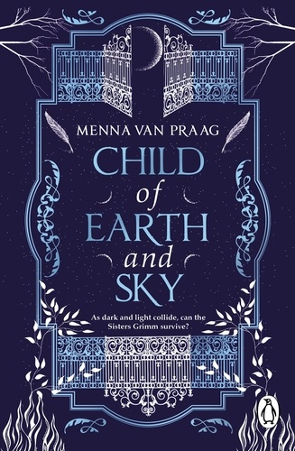 Menna Van Praag - Child of Earth &amp; Sky.