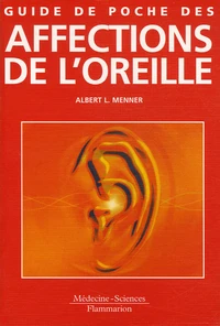 Guide de poche des affections de l'oreille