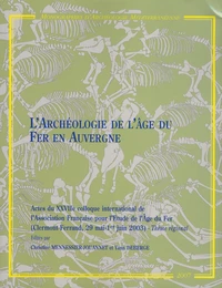 L'Archéologie de l'âge du Fer en Auvergne