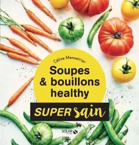 Soupes & bouillons Healthy