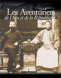 Les Aventuriers de Dieu et de la République
