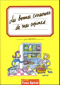 Les bonnes conserves de mes copines