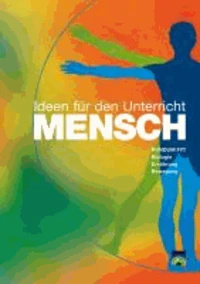 MENSCH - Ideen für den Unterricht