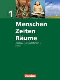 Menschen Zeiten Räume 1. Schülerbuch. Arbeitsbuch für Gesellschaftslehre. Hessen.