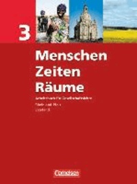 Menschen Zeiten Räume 3. Arbeitsbuch für Gesellschaftslehre  Neue Ausgabe. Rheinland-Pfalz und Saarland.