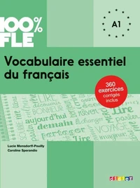 100% FLE - Vocabulaire essentiel du français A1 - Ebook