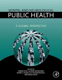 Mental and Neurological Public Health - A Global Perspective.