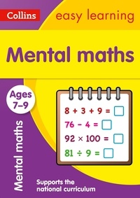 Mental Maths Ages 7-9 - Prepare for school with easy home learning.