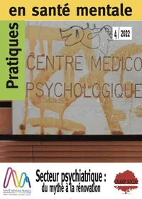 PSM 4-2022. Secteur psychiatrique : du mythe à la rénovation