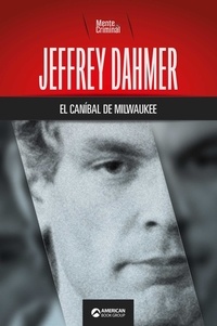  Mente Criminal - Jeffrey Dahmer, el caníbal de Milwaukee.