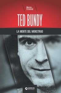  Mente Criminal - Ted Bundy, la mente del monstruo.