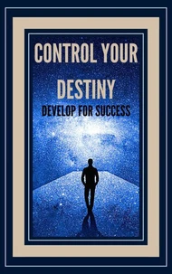 Control Your Destiny