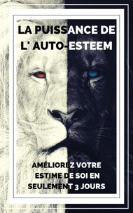 La Puissance de L'auto-esteem