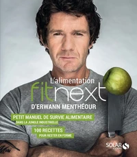 L'alimentation Fitnext d'Erwann Menthéour