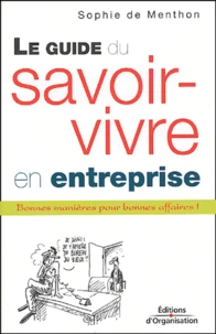 Le guide du savoir-vivre en entreprise