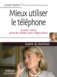 Mieux utiliser le téléphone