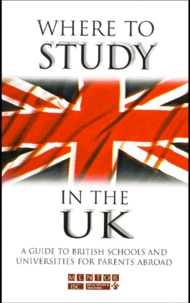  Mentor Isc - Where To Study In The Uk. A Guide To British Schools And Universities For Parents Abroad.