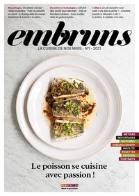 Laurent Seminel - Embruns N° 1, 2021 : La cuisine de nos mers.