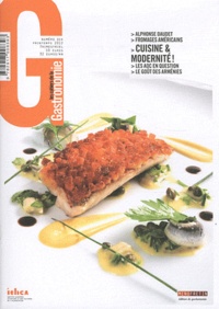 Laurent Seminel - Les cahiers de la Gastronomie N° 10, Printemps 201 : Cuisine & modernité !.