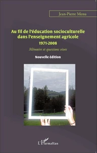 Au fil de l'éducation socioculturelle dans l'enseignement agricole (1971-2008)